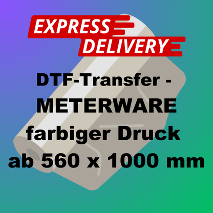 Express DTF-Transfer als Meterware (560 x 1000 mm)